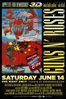 Guns N' Roses Appetite for Democracy 3D Live at Hard Rock Las Vegas 2014 3D bluray YTS