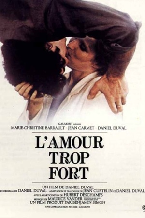 L'amour trop fort 1981 1080p bluray YTS