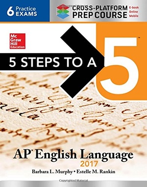 5 Steps to a 5 AP English Language 2017 Cross Platform Prep Course 8th Edition 2016 Epub Gooner