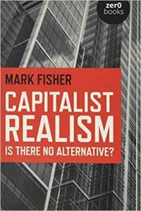 Capitalist Realism Is There No Alternative by Mark Fisher EPUB
