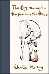 The Boy the Mole the Fox and the Horse by Charlie Mackesy EPUB