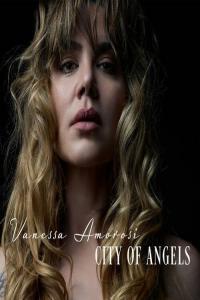 Vanessa Amorosi City Of Angels 2022 Mp3 320kbps PMEDIA