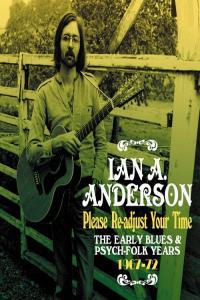 acoustic blues folk rock 2021 Ian A Anderson Please Re adjust Your Time The Early Blues