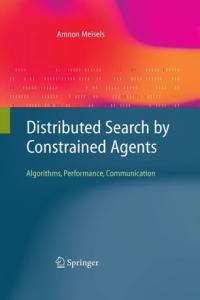 Distributed Search by Constrained Agents Algorithms Performance Communication DevCourse