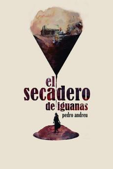 El secadero de iguanas 2018 720p web YTS