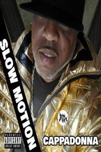 Cappadonna Slow Motion 2022 Mp3 320kbps PMEDIA