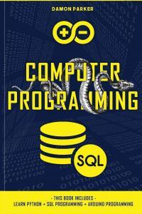 Computer Programming Learn Python And SQL Programming And Arduino Programming BookRAR
