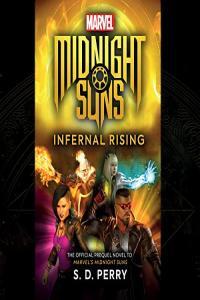 Marvel Midnight Suns Infernal Rising S D Perry 2022 Sci Fi Audiobook miok
