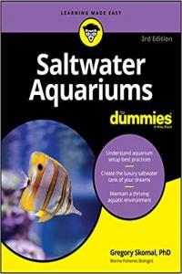 Saltwater Aquariums For Dummies by Gregory Skomal PDF