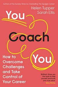 You Coach You How to Overcome Challenges and Take Control of Your Career by Sarah Ellis EPUB