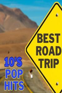 V A Best Road Trip 10 s Pop Hits 2023 Pop Flac 16 44