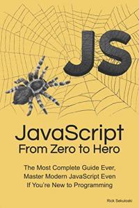 JavaScript From Zero to Hero The Most Complete Guide Ever BookRAR