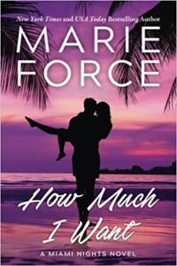 How Much I Want by Marie Force EPUB