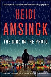 The Girl in the Photo by Heidi Amsinck EPUB