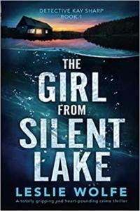 The Girl from Silent Lake by Leslie Wolfe EPUB