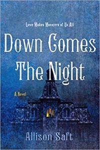 Down Comes the Night by Allison Saft EPUB