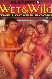 Playboy Wet and Wild The Locker Room 1994 Erotic DVDRip worldmkv