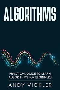 Algorithms Practical Guide to Learn Algorithms For Beginners DevCourseWeb