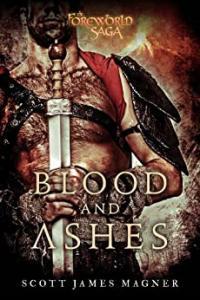 Blood and Ashes by Scott James Magner EPUB