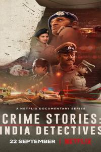 Crime Stories India Detectives S01 COMPLETE HINDI 720p NF WEBRip x264 GalaxyTV