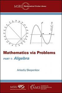Mathematics Via Problems Part 1 Algebra BookRAR