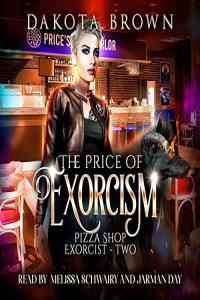 Dakota Brown Pizza Shop Exorcist 02 The Price of Exorcism