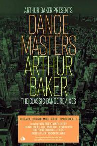 Various Artists Arthur Baker Presents Dance Masters Arthur Baker 2023 Mp3 320kbps PMEDIA