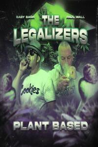 Baby Bash The Legalizers 3 Plant Based 2022 Mp3 320kbps PMEDIA
