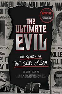 The Ultimate Evil The Search for the Sons of Sam by Maury Terry EPUB