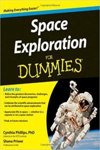 Space Exploration For Dummies by Shana Priwer PDF