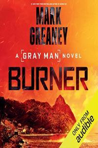 Burner Gray Man Book 12 Mark Greaney 2023 Thriller Audiobook miok