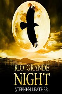 Stephen Leather Nightingale 11 Rio Grande Night