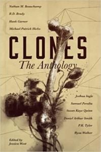 Clones The Anthology Frontiers of Speculative Fiction EPUB