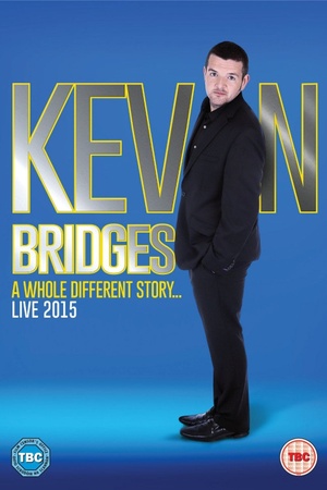 Kevin Bridges: A Whole Different Story 2015 1080p bluray YTS