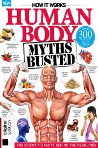 How it Works Human Body Myths Busted 3rd Ed August 2019 gnv64