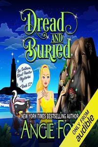 Angie Fox Southern Ghost Hunter Mysteries 12 Dread and Buried