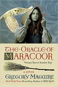 The Oracle of Maracoor A Novel by Gregory Maguire EPUB