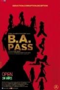 BA Pass 2013 Hindi HDRip 720p x264 AC3 Hon3y