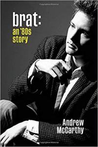 Brat An 80 s Story by Andrew McCarthy EPUB