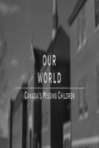 BBC Our World 2021 Canadas Missing Children 1080p HDTV x265 AAC MVGroup org mkv
