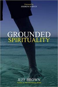 Grounded Spirituality by Jeff Brown EPUB