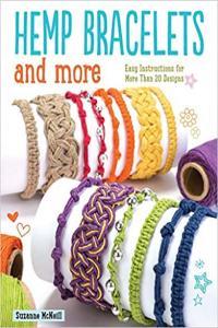 Hemp Bracelets and More Easy Instructions for More Than 20 Designs by Suzanne McNeill EPUB