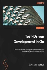 Test Driven Development in Go by Adelina Simion EPUB