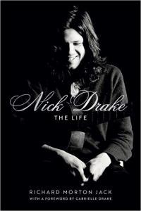 Nick Drake The Life by Richard Morton Jack EPUB