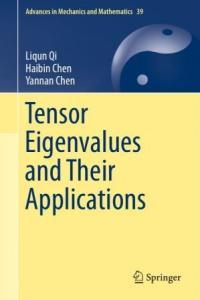 Tensor Eigenvalues and Their Applications CourseWikia