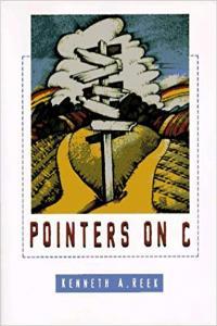 Pointers on C by Kenneth Reek PDF