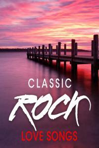 VA Classic Rock Love Songs 2020 Mp3 320kbps PMEDIA