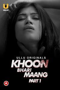 Khoon Bhari Maang Part 1 1080p ULLU WEB DL Hindi AAC2 0 H 264 themoviesboss