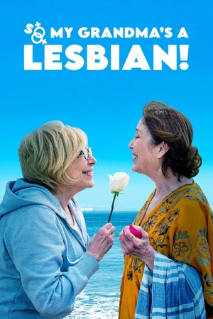 So My Grandma's a Lesbian! 2019 1080p web YTS