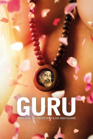 Guru: Bhagwan, His Secretary & His Bodyguard 2010 1080p web YTS